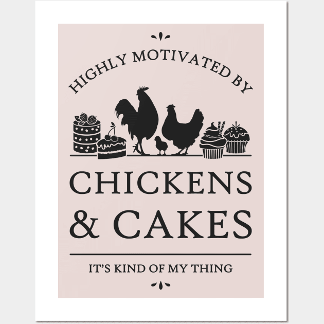 Highly Motivated by Chickens and Cakes Wall Art by rycotokyo81